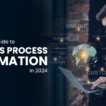 Guide to business process automation in 2024