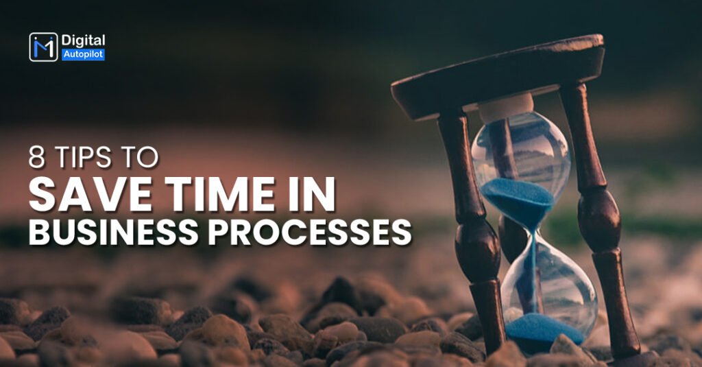 Blog banner of how to save time in business process by Indian business owners