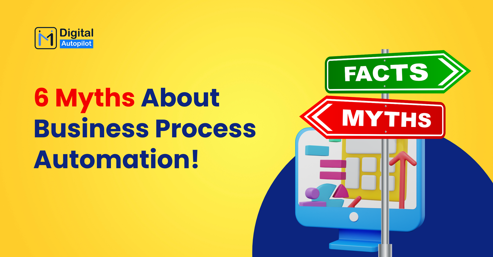 6 Myths About Business Process Automation—Busted!