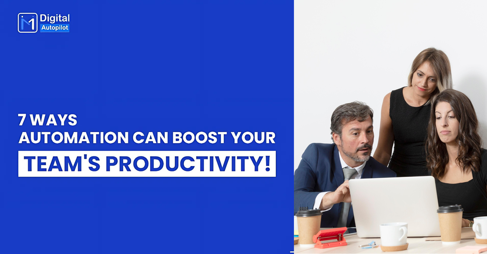 7 Ways Business Process Automation Can Boost Team Productivity