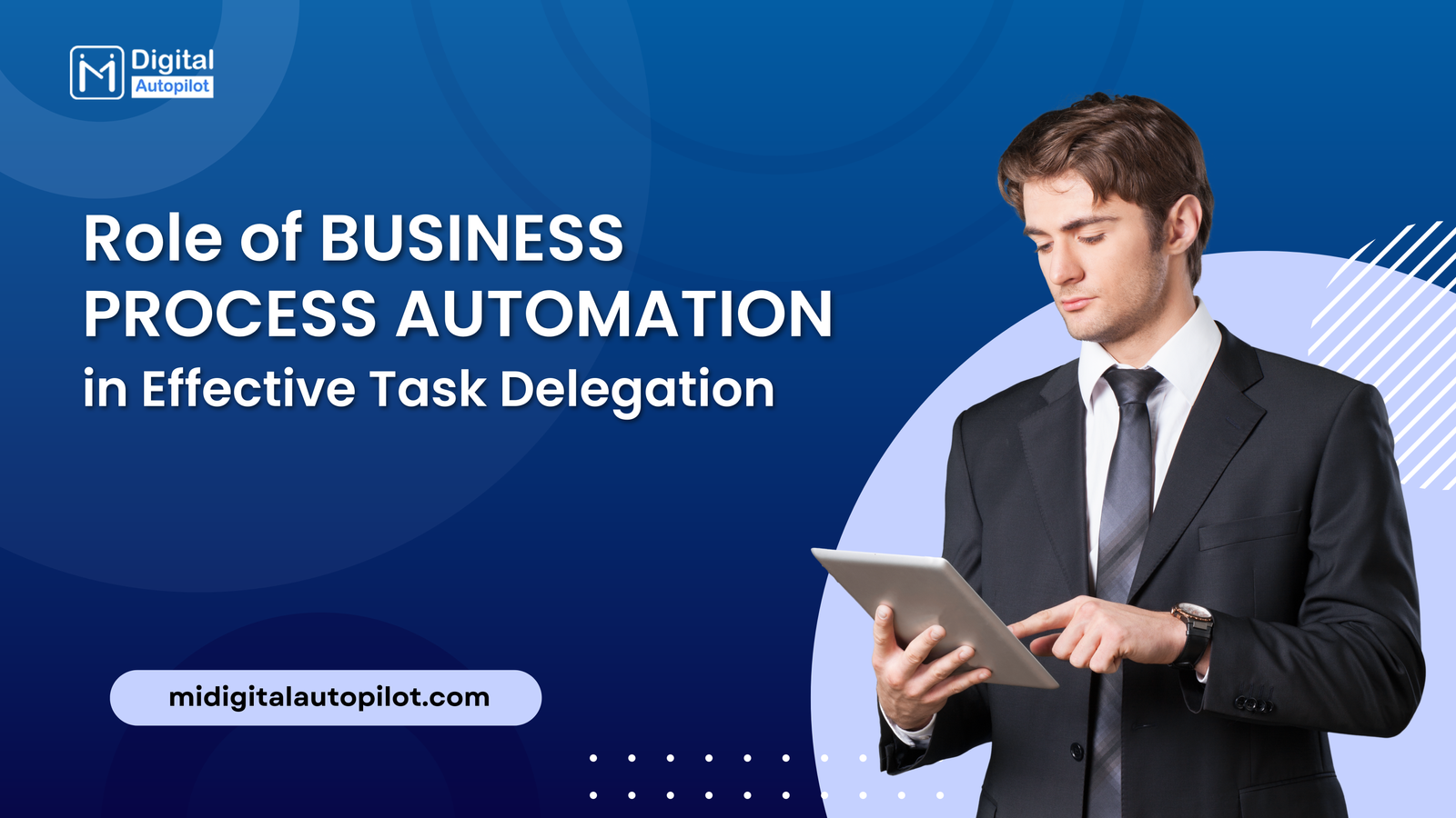 role of business process automation in task delegation process