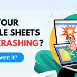 Google sheets crashing issues: why and how to fix it permanently