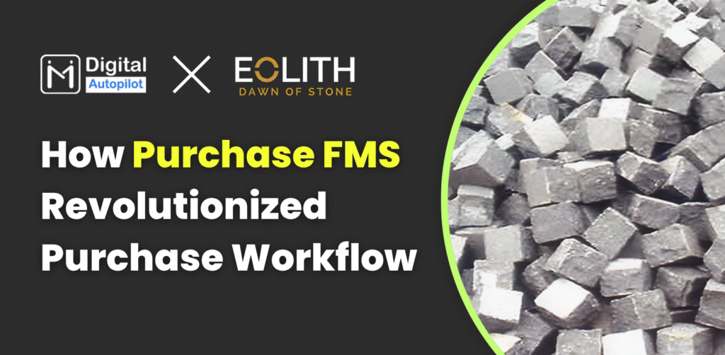 How Purchase FMS Revolutionized Purchase Workflow