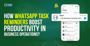 How WhatsApp Task Reminders Boost Productivity in Business Operations