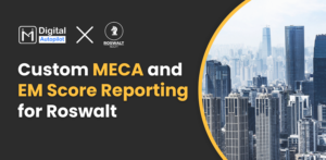 Custom MECA and EM Score Reporting for Roswalt