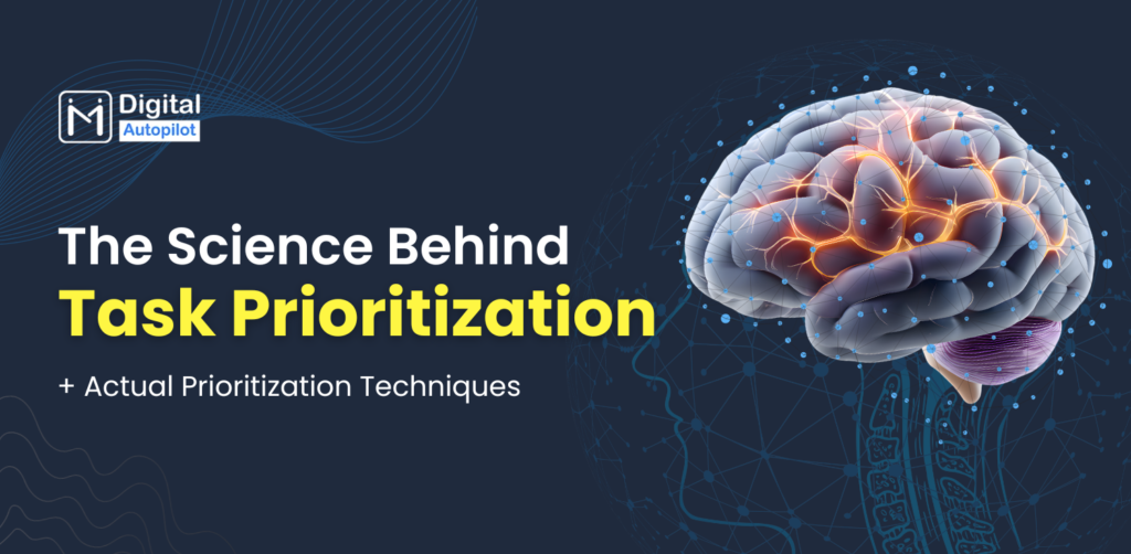 The Science Behind Task Prioritization with Actual Prioritization Techniques