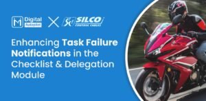 Silco Automotive enhancing task failure notifications in checklist and delegation module