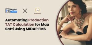 Automating Production TAT Calculation for Maa Satti Using MIDAP FMS