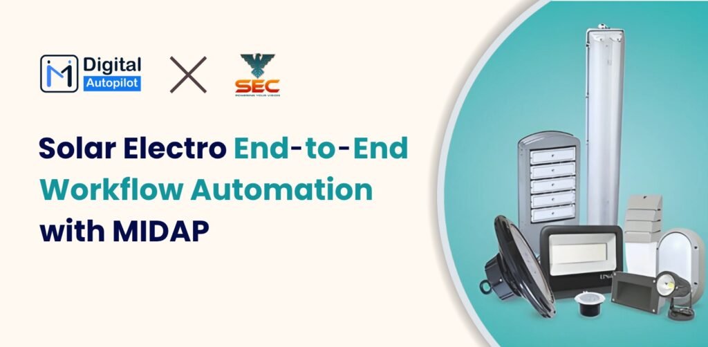 Solar Electro – End-to-End Workflow Automation with MIDAP