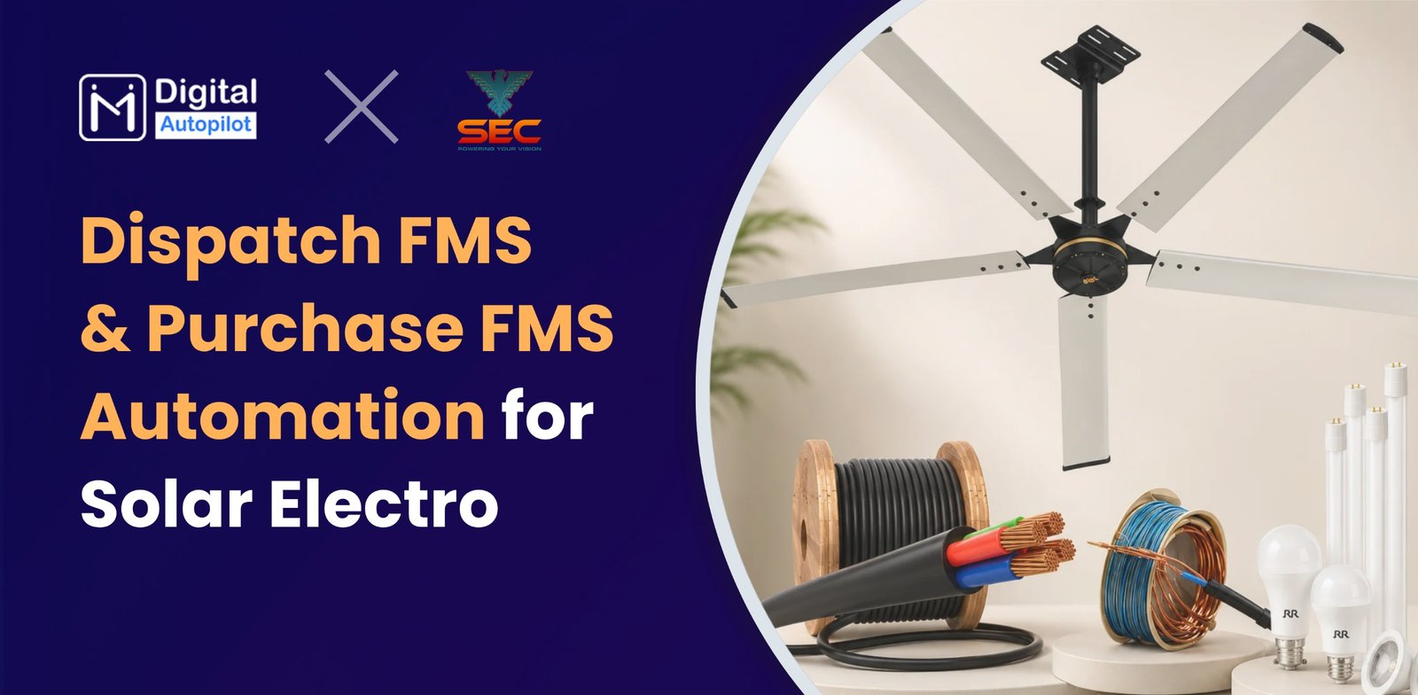 Dispatch FMS & Purchase FMS Automation for Solar Electro