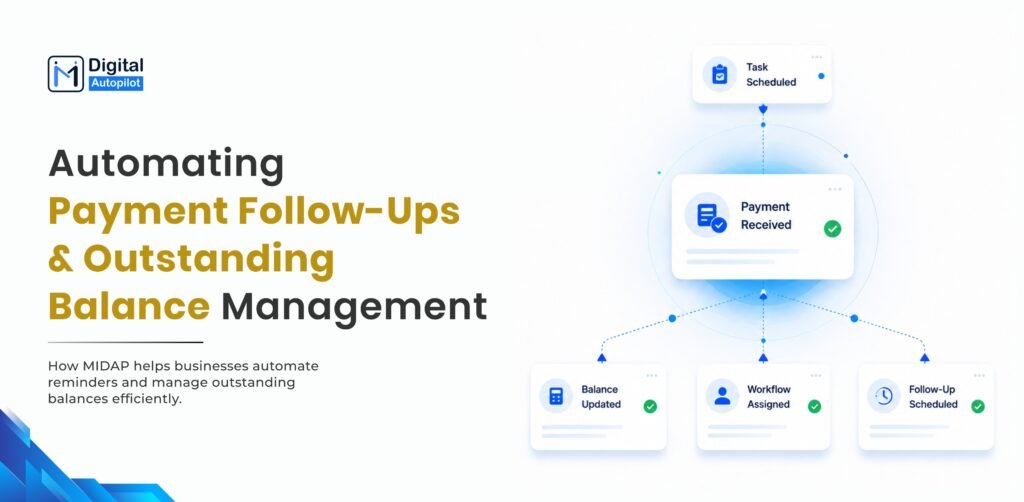 Automating Payment Follow-Ups & Outstanding Balance Management