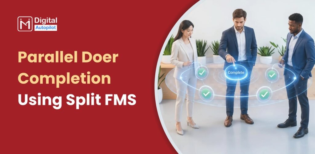 Parallel Doer Completion Using Split FMS